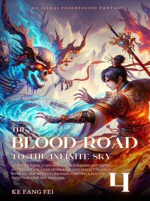 cover image of The Blood Road to the Infinite Sky